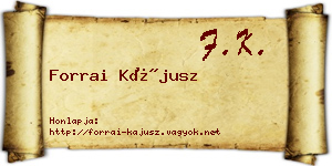 Forrai Kájusz névjegykártya
